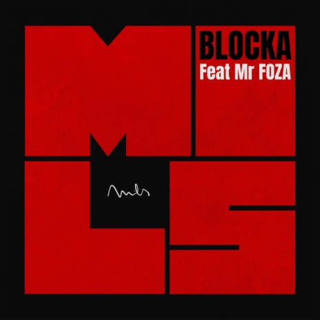 Blocka ft. Mr FOZA | Boomplay Music