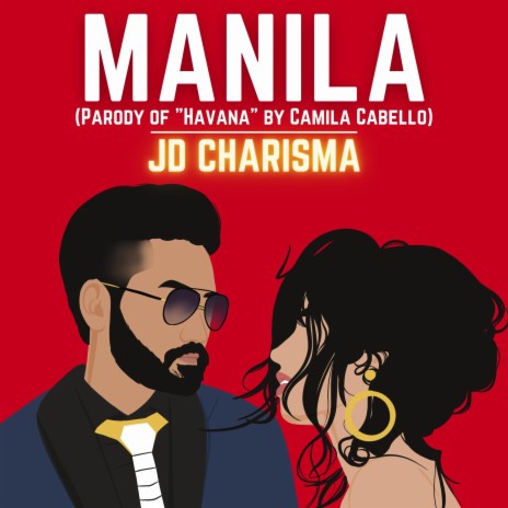Manila (Parody of Havana by Camila Cabello) | Boomplay Music