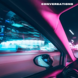 CONVERSATIONS lyrics | Boomplay Music