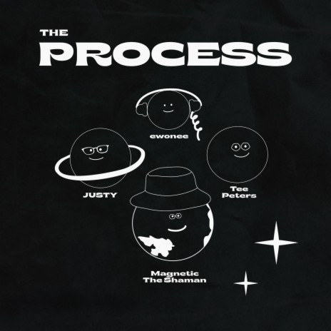 The Process ft. Tee Peters, Justy & ewonee | Boomplay Music