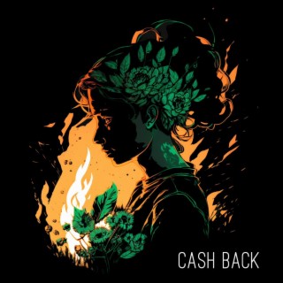 Cash Back ft. The Jade Theory lyrics | Boomplay Music