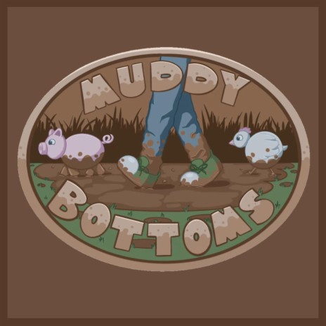Muddy Bottoms | Boomplay Music