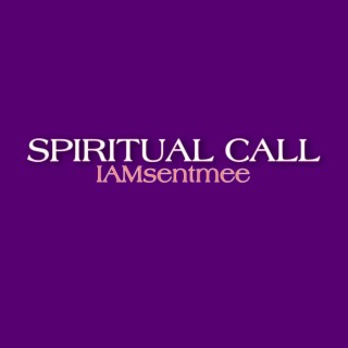 SPIRITUAL CALL