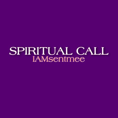 SPIRITUAL CALL ft. Sylvester White