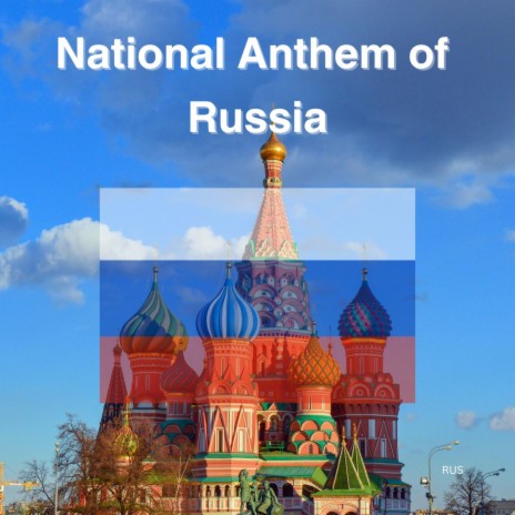 National Anthem of Russia | Boomplay Music
