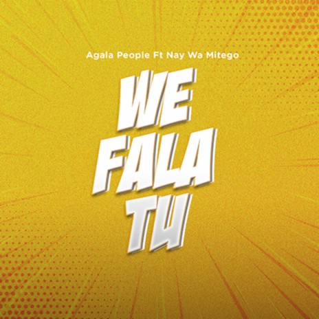 We Fala Tu ft. Agala People
