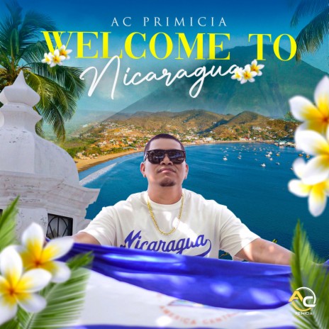 Welcome To Nicaragua