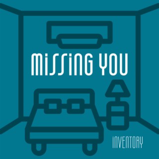 Missing You lyrics | Boomplay Music