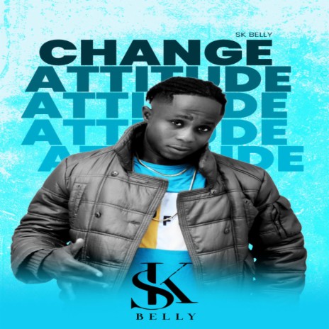 Change Attitude | Boomplay Music