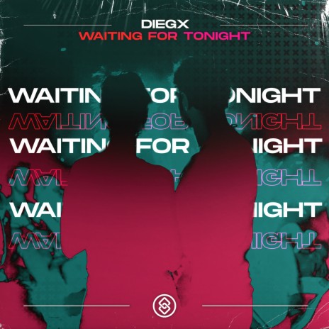 Waiting For Tonight | Boomplay Music