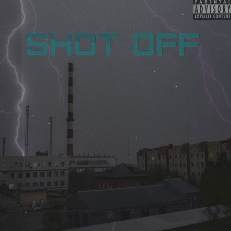 Shot Off ft. overrated | Boomplay Music