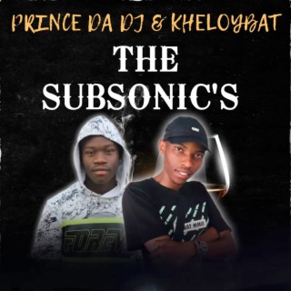 The Subsonic's