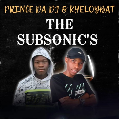 Subsonic ft. KHELOYBAT