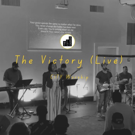 The Victory (Live) | Boomplay Music