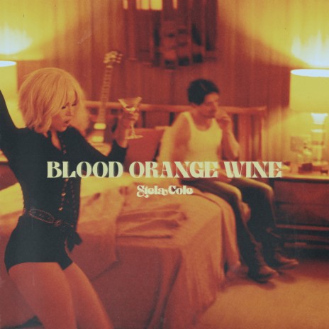 Blood Orange Wine | Boomplay Music