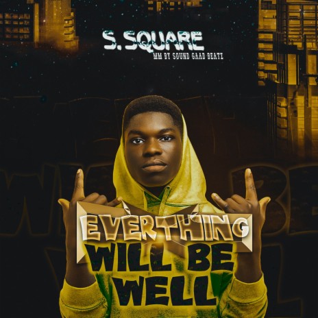 Everthing Will Be Well | Boomplay Music