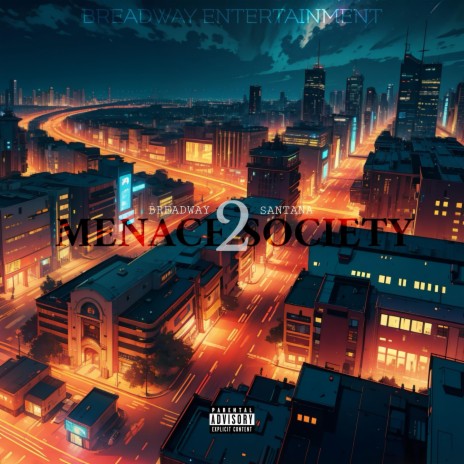 MENACE 2 SOCIETY | Boomplay Music