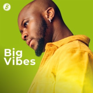 Big Vibes | Boomplay Music