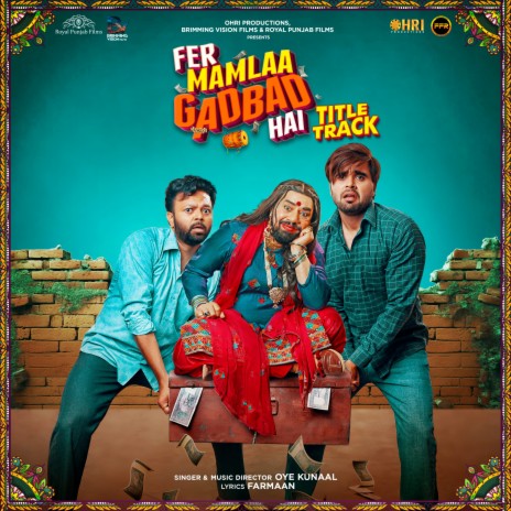 Fer Mamlaa Gadbad Hai - Title Track (From Fer Mamlaa Gadbad Hai) | Boomplay Music