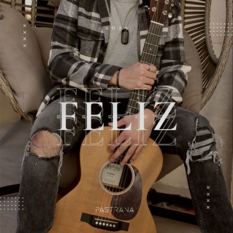 Feliz | Boomplay Music