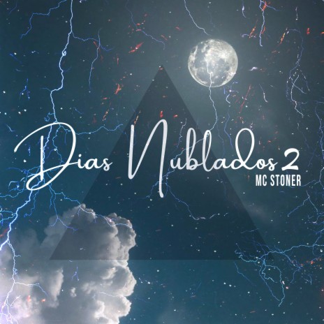 Días Nublados 2 ft. Macis 4E | Boomplay Music