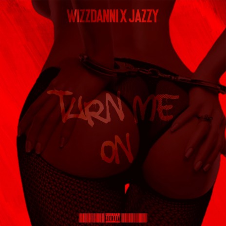 Turn me On ft. Jazzy | Boomplay Music