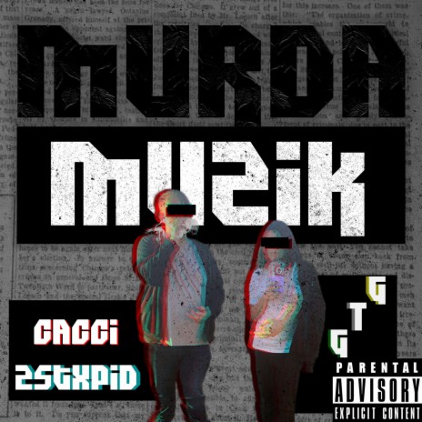 Murda Muzik ft. 2Stxpid