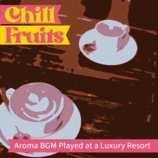 Aroma BGM Played at a Luxury Resort