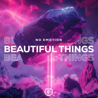 Beautiful Things (Techno Version)