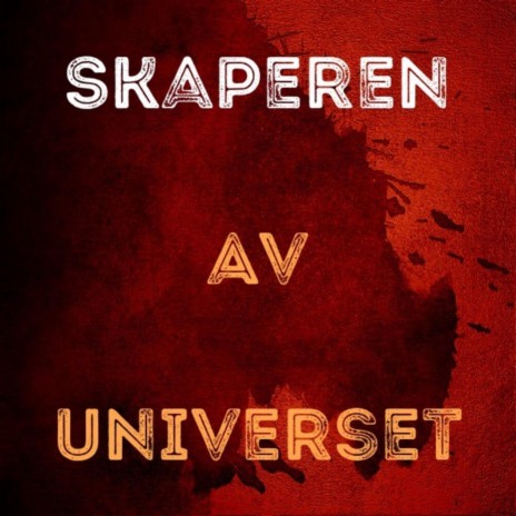 Skaperen av Universet | Boomplay Music