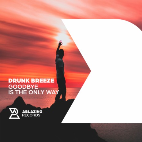 Goodbye Is The Only Way | Boomplay Music