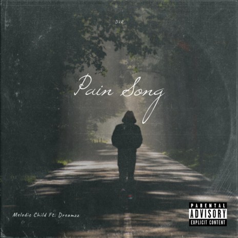 Pain Song (feat. Dreamzz) | Boomplay Music