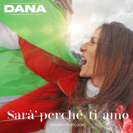 Sarà' perché ti amo (Version Française) | Boomplay Music