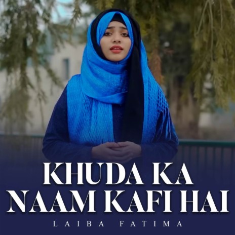 Khuda Ka Naam Kafi Hai | Boomplay Music