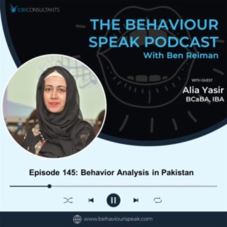 Episode 145: Behavior Analysis in Pakistan with Alia Yasir, BCaBA, IBA