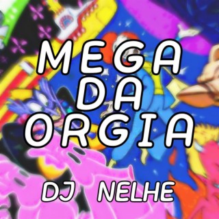 MEGA DA ORGIA