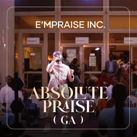 Absolute Praise (GA) | Boomplay Music