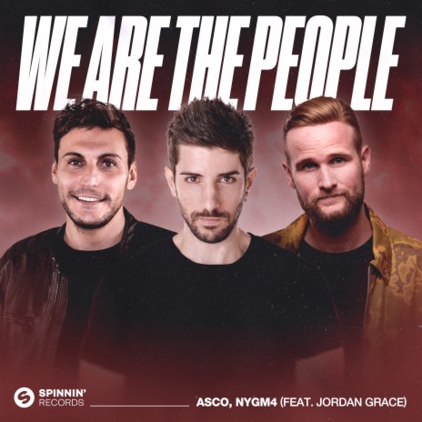 We Are The People (feat. Jordan Grace) | Boomplay Music