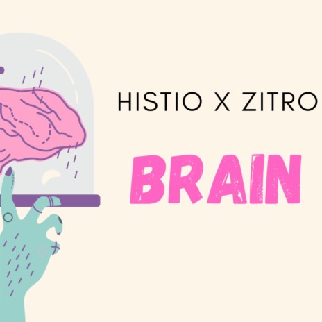 Brain (feat. Zitro) | Boomplay Music