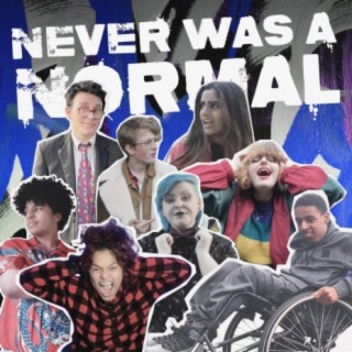 Never Was a Normal