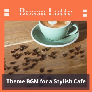 Theme BGM for a Stylish Cafe
