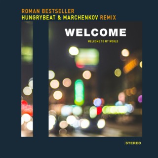 Welcome (HungryBeat & Marchenkov Remix)