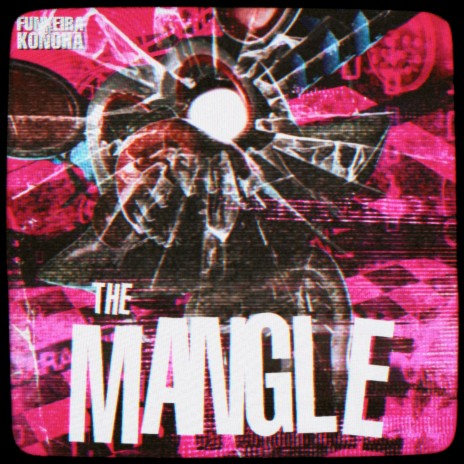 The Mangle | Boomplay Music
