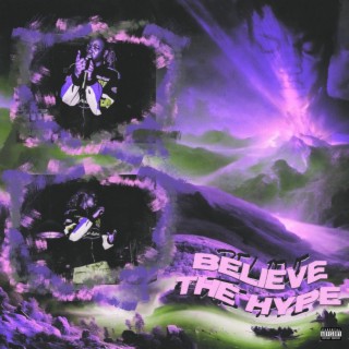 BELIEVE THE HYPE. (Deluxe)