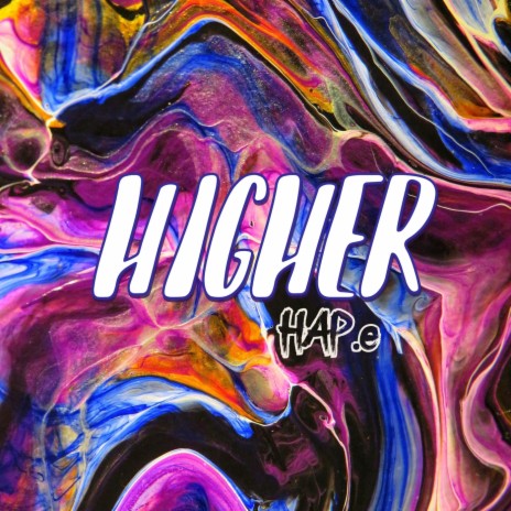 Higher | Boomplay Music