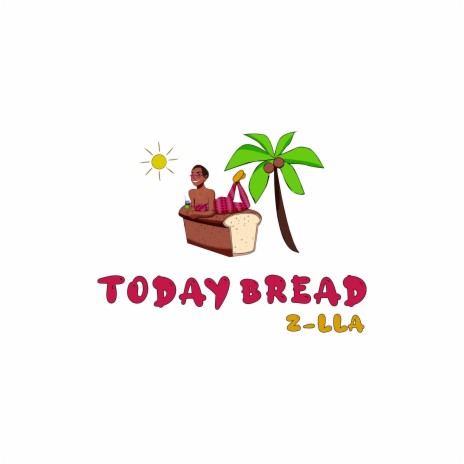 Today Bread | Boomplay Music