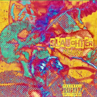 SLAUGHTER