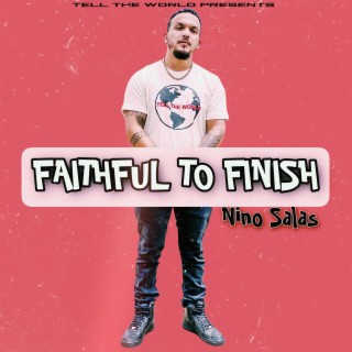 Faithful To Finish