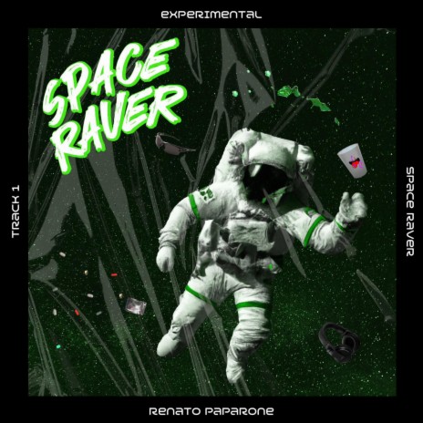 SPACE RAVER | Boomplay Music