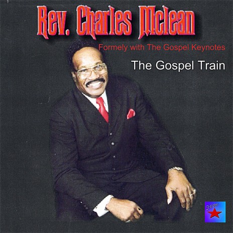 The Gospel Train ft. The Gospel Keynotes